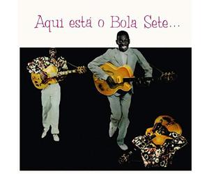 Bola Sete - Aqui Esta O Bola Sete