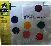 Bola Sete - E a Bola Da Vez