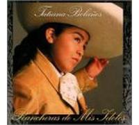 Bolanos, Tatiana - Rancheras De Mis Idolos