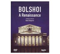 Bolchoï : A Renaissance