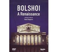 Bolchoï : A Renaissance