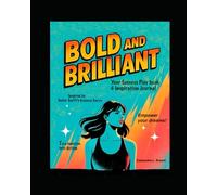 BOLD AND BRILLIANT: Your Success Playbook and Inspiration Journal. Inspired by Taylor Swift's business Savvy: Turn Ambition into Action: