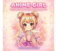 Bold and Easy Anime girl coloring book kawaii: 50 Adorable Manga Girls, Cozy Aesthetic Scenes, and Cute Japanese Fashion for Relaxation and Stress Relief