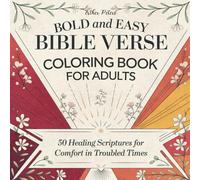 Bold and Easy Bible Verse Coloring Book for Adults: 50 Healing Scriptures For Comfort In Troubled Times