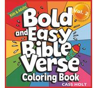 Bold And Easy Bible Verse Coloring Book Vol. 2 For Kids & Adults: Inspirational Scripture Illustrations to Reflect On | Scripture Art for Relaxing ... | Devotional Artwork for Mindful Moments |