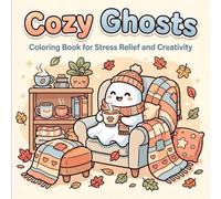 Bold and Easy Coloring Book: Cozy Ghosts: Featuring Super Cute Spooky Characters for Adults and Teens with Simple Designs for Stress Relief