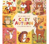 Bold and Easy Cozy Autumn Coloring Book: by Station Annspiration Vol. 2