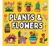Bold and Easy Flowers & Plants Coloring Book: 51 Big and Simple Designs for Seniors and Kids