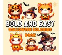 Bold and Easy Halloween Coloring Book: Costume Critters Cat Coloring Pages for Adults and Kids - Cute Animals in Halloween Costumes with Simple Bold Designs for Stress Relief and Creative Fun