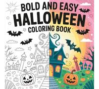 Bold and Easy Halloween Coloring Book: Halloween Books for Kids Ages 4-8 - Bold Lines, Large Shapes, and Full-Color Inspiration Pages