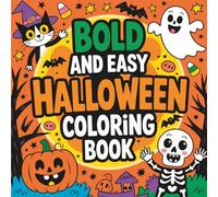 bold and easy halloween coloring book: Halloween Coloring Book for Kids - Every Page Comes with a Matching Full-Color Version
