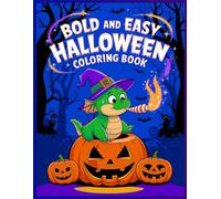 Bold and Easy Halloween Coloring Book: Livre de coloriage d'Halloween facile et amusant pour enfants