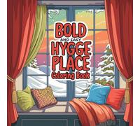 Bold and Easy Hygge Place Coloring Book: Relaxing Designs for Stress-Free Coloring