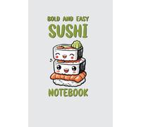 Bold And Easy Kawaii Sushi Composition Notebook: 100 Lined Cute Japanese Food For Writing Notes and Exercises