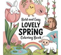 Bold and Easy Lovely Spring Coloring Book
