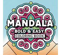 Bold and Easy Mandala Coloring Book