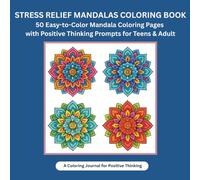 bold and easy mandala coloring book: 50 Coloring Pages with Positive Thinking Prompts for All Ages
