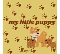 Bold and Easy Puppies Coloring Book: Toddler Coloring Book with Easy, Bold Outlines and Adorable Puppies _ Big and Simple Dog Pages for Toddlers, Preschoolers, and Little Hands