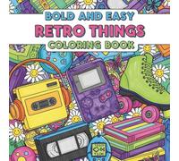 Bold and Easy Retro Things colorink Book: 45 high-quality illustrations of iconic objects from the 80s, 90s, and early 2000s (transparent phones, roller skates, instant cameras, and more).