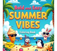 Bold And Easy Summer Vibes Coloring Book