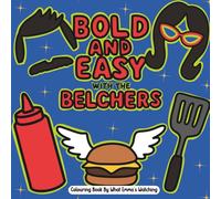 Bold And Easy With The Belchers: What Emma's Watching