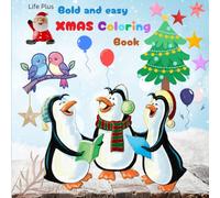 Bold and easy Xmas Coloring book: Celebrate an enchanting Christmas with this "Bold and easy Xmas Coloring book".