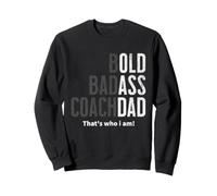 Bold Badass Athletic Dad Funny Fête des Pères Anniversaire Mari Sweatshirt