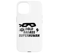 Bold Badass Superhuman Old Ass Man Funny Dad Old Ass Human Coque pour iPhone 15