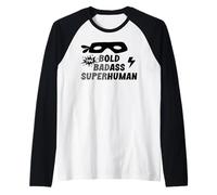 Bold Badass Superhuman Old Ass Man Funny Dad Old Ass Human Manche Raglan