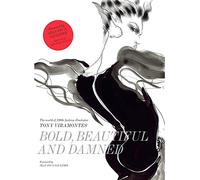 Bold, Beautiful and Damned : The world of 1980s fashion illustrator Tony Viramontes