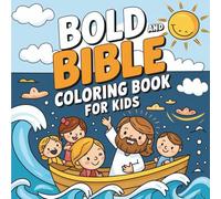 Bold & Bible Coloring Book Pages: 55 Bold & Easy Coloring, Simple Pages Featuring Iconic Scenes from the Bible - Perfect for Stress Relief, Faith Moments, and Christian Inspiration