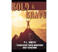 Bold :& Brave