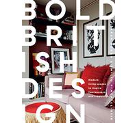 Bold British Design: Creating a Fearless, Modern Living Space