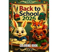 Bold & Easy Back to School Coloring Book for Kids: Simple School Fun with Big, Clear Pictures for Young Learners