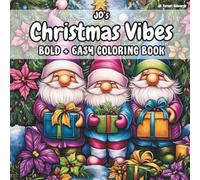 Bold & Easy Coloring Book for Adults and Kids: JDs Christmas Vibes: cute and simple designs of various christmas objects