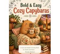 Bold & Easy Cozy Capybaras: A Cute and Simply Coloring Book for Adults and Teens