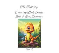 Bold & Easy Dinosaur Vol 2: Big dinos, bold lines-color with confidence! For Kids Ages 4-8