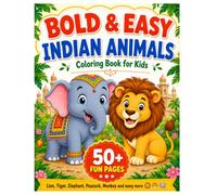 Bold & Easy Indian Animals Coloring Book for Kids Ages 3-6: Lion, Tiger, Elephant, Peacock, Monkey and Many more | Connect the Dots + Mazes