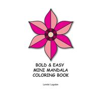 Bold & Easy Mini Mandala Coloring Book