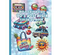 Bold Easy Retro 90's Nostalgia Coloring Book