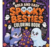 Bold & Easy Spooky Besties Halloween Coloring Book: 85 Cute Kawaii Ghost, Pumpkin & Monster Friends for Kids, Teens & Adults - Simple Thick Lines for Stress Relief & Relaxation