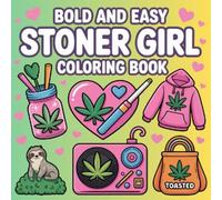 Bold Easy Stoner Girl Coloring Pages | Fun and Stress Relief | Perfect for Adults