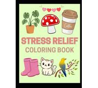 Bold & Easy Stress Relief Coloring Book - Simple, Large Designs for Adults and Kids Featuring Animals, Flowers, Landscapes, Patterns, and More