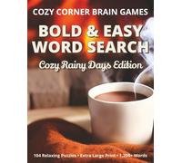 Bold & Easy Word Search: Cozy Rainy Days Edition: Extra Large Print Brain Games For Adults and Seniors (Cozy Corner Brain Games)