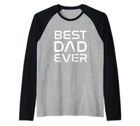Bold & Futuristic Best Dad Ever Father's Day Manche Raglan