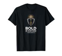 Bold in Our God Cross 1 Thessalonicians 2:2 T-Shirt