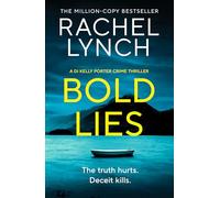 Bold Lies: DI Kelly Porter Book Five