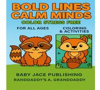 BOLD LINES CALM MINDS: COLOR STRESS FREE