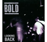 Bold - Looking Back