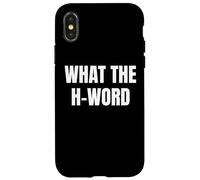 Bold What The H Word Design for Fun Loud Bold Attitude Wear Coque pour iPhone X/XS